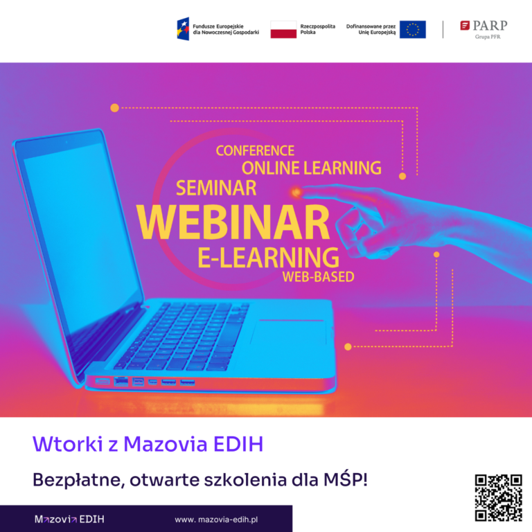 Read more about the article Mazovia EDIH zaprasza mikro, małe i średnie przedsiębiorstwa (MŚP) do wzięcia udziału w bezpłatnych, otwartych szkoleniach!