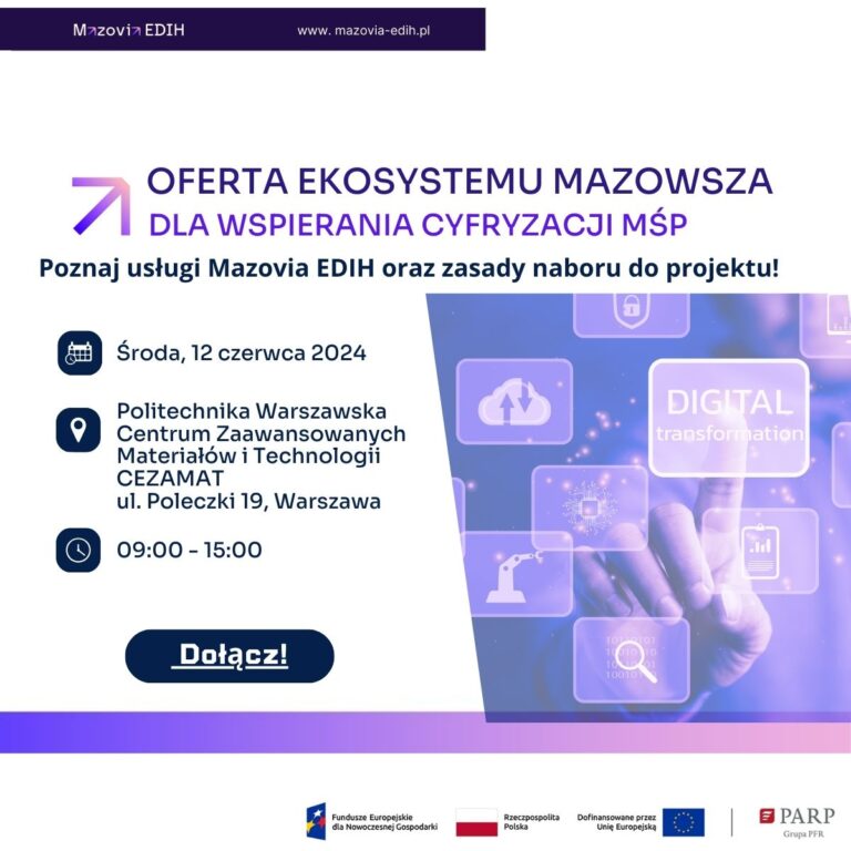 Read more about the article Oferta ekosystemu Mazowsza dla wspierania cyfryzacji MŚP – konferencja stacjonarna w Warszawie