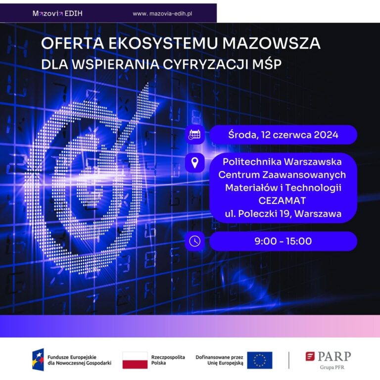 Read more about the article Już tylko tydzień dzieli nas od Konferencji Oferta ekosystemu Mazowsza dla wspierania cyfryzacji MŚP
