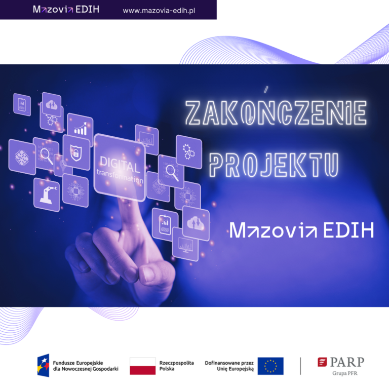 Read more about the article Zakończenie projektu Mazovia EDIH